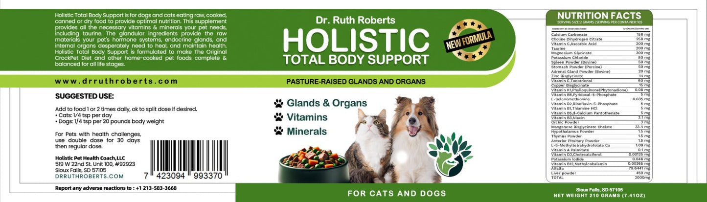Supplement label for 'Holistic Total Body Support' by Dr. Ruth Roberts for cats and dogs, featuring images of a dog and a cat.