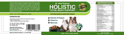 Supplement label for 'Holistic Total Body Support' by Dr. Ruth Roberts for cats and dogs, featuring images of a dog and a cat.